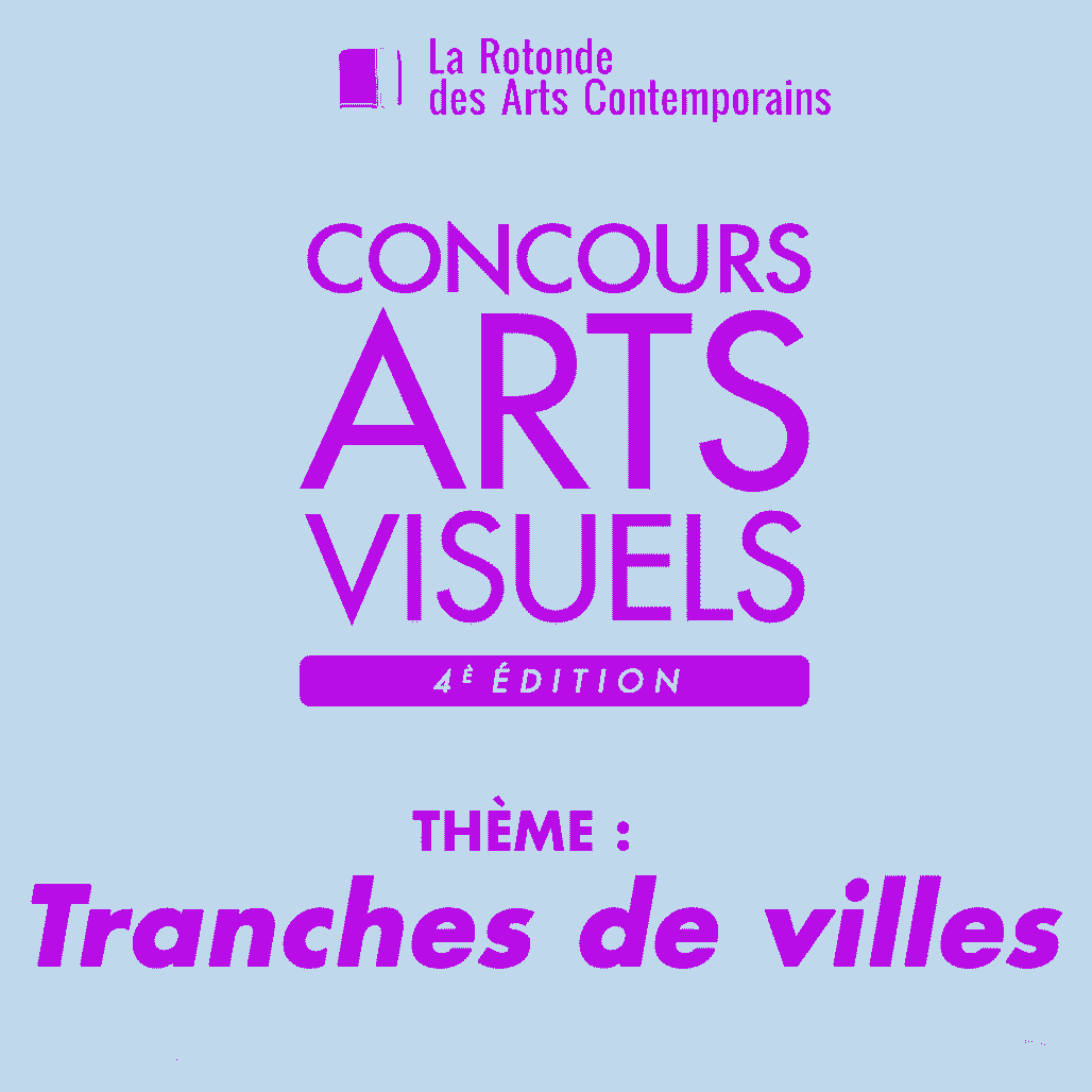 Concours d’Arts Visuels 2024 sur le thème « Tranches de villes » : 12 candidats retenus